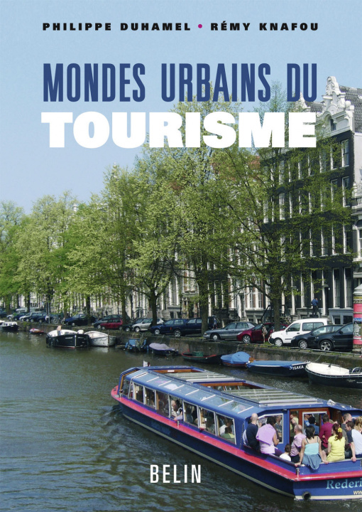 Knjiga Mondes urbains du tourisme Knafou