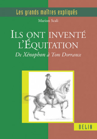 Könyv Ils ont inventé l'équitation Scali