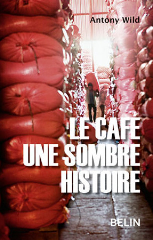 Kniha Le café, une sombre histoire Antony