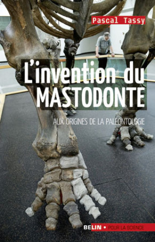 Kniha L'invention du mastodonte Tassy