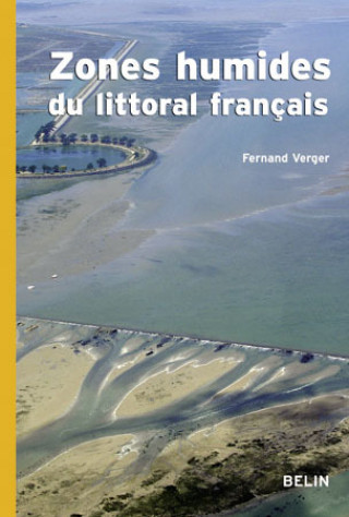 Kniha Zones humides du littoral français Verger