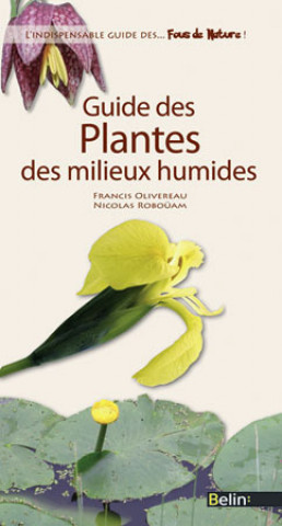 Kniha Guide des plantes des milieux humides Olivereau