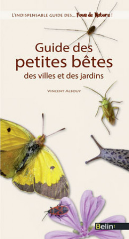 Kniha Guide des petites bêtes des villes et des jardins Eyssartier