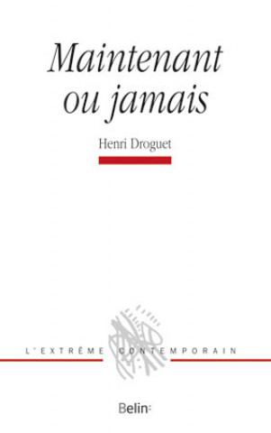Book Maintenant ou jamais Droguet
