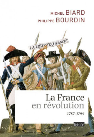 Kniha LA FRANCE EN REVOLUTION (1787-1799) Bourdin