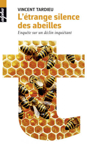 Knjiga L'étrange silence des abeilles Tardieu