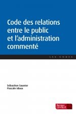 Könyv Code des relations entre le public et l'administration commenté 