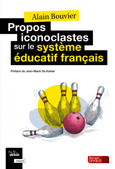 Könyv Propos iconoclastes sur le système éducatif français BOUVIER