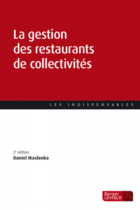 Könyv La gestion des restaurants de collectivités (2ème Edition) MASLANKA