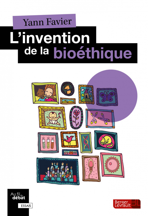Könyv L'invention de la bioéthique FAVIER