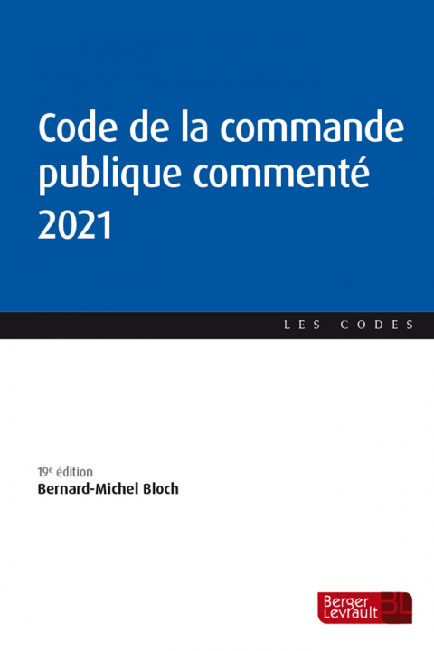 Buch Code de la commande publique commenté 2021 BLOCH