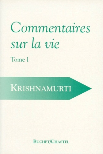 Książka COMMENTAIRES SUR LA VIE VOL 1 KRISHNAMURTI JIDDU