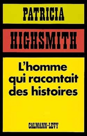 Buch L'Homme qui racontait des histoires Patricia Highsmith