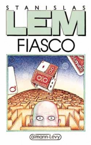Knjiga Fiasco Stanislas Lem