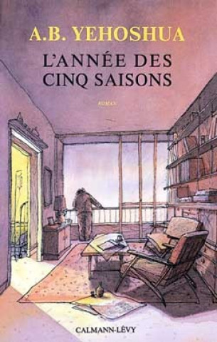 Boek L'Année des cinq saisons Avraham B. Yehoshua