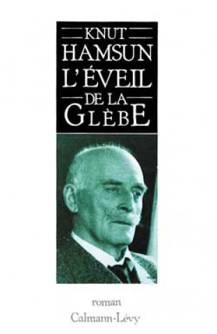 Kniha L EVEIL DE LA GLEBE Knut Hamsun