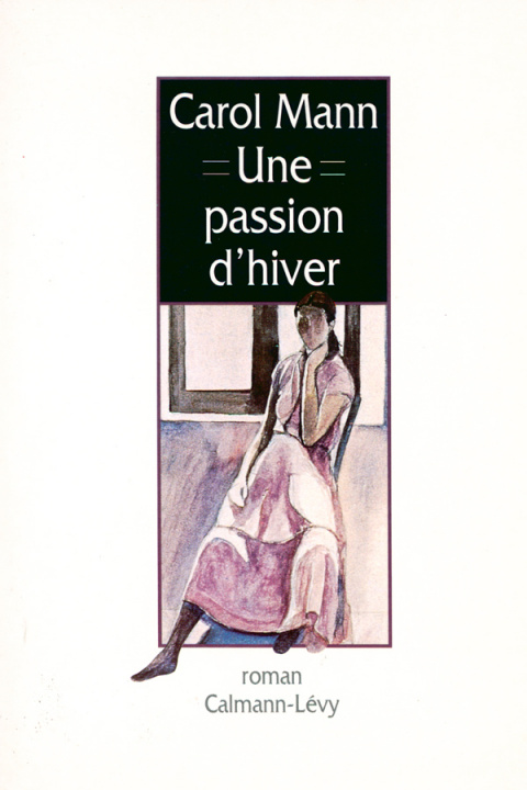 Libro Une passion d'hiver Carol Mann