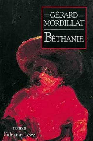 Knjiga Bethanie Gérard Mordillat