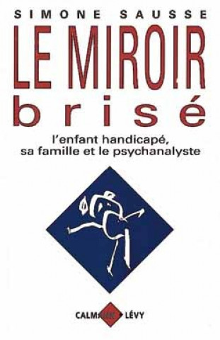 Knjiga Le Miroir brisé Simone Sausse