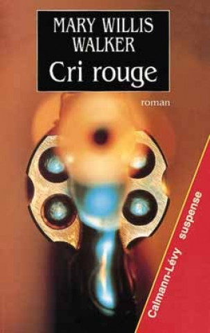 Knjiga Cri rouge Mary Willis Walker