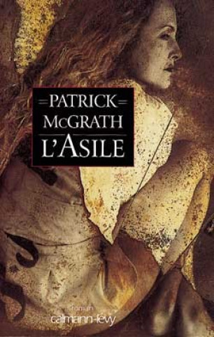 Kniha L ASILE Patrick McGrath