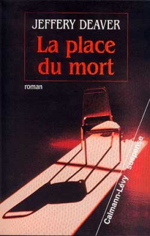 Knjiga LA PLACE DU MORT Jeffery Deaver