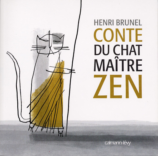 Knjiga Conte du chat maître zen Henri Brunel