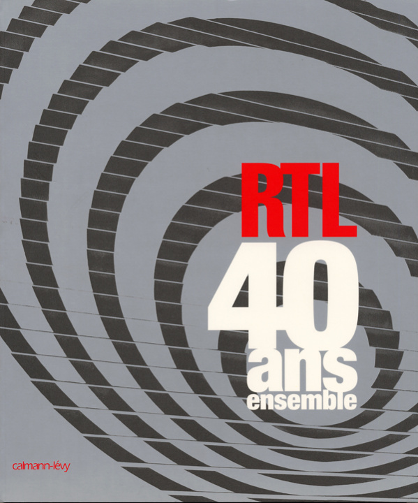 Knjiga RTL - 40 ans ensemble Jean-Pierre Defrain
