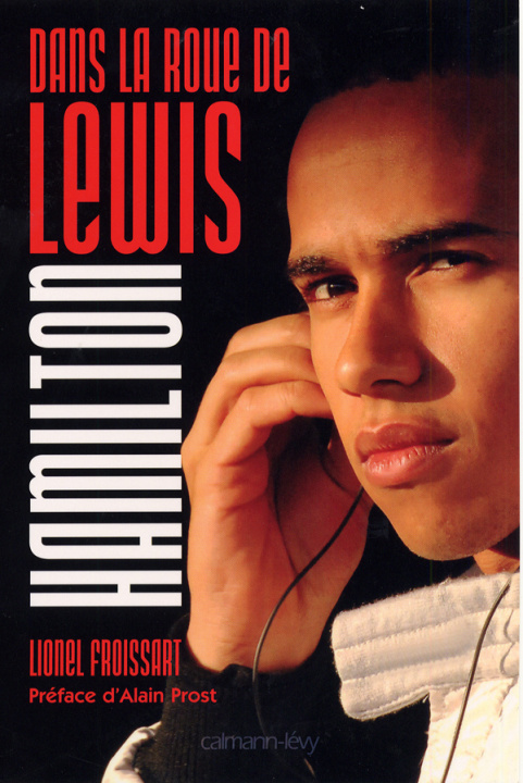 Kniha Dans la roue de Lewis Hamilton Lionel Froissart