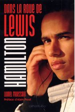 Книга Dans la roue de Lewis Hamilton Lionel Froissart