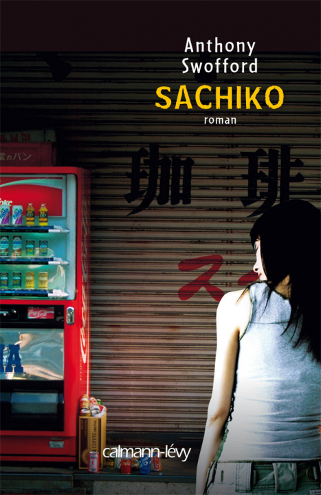 Kniha Sachiko Anthony Swofford