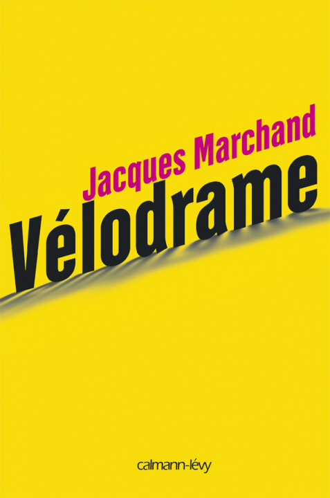 Knjiga Vélodrame Jacques Marchand