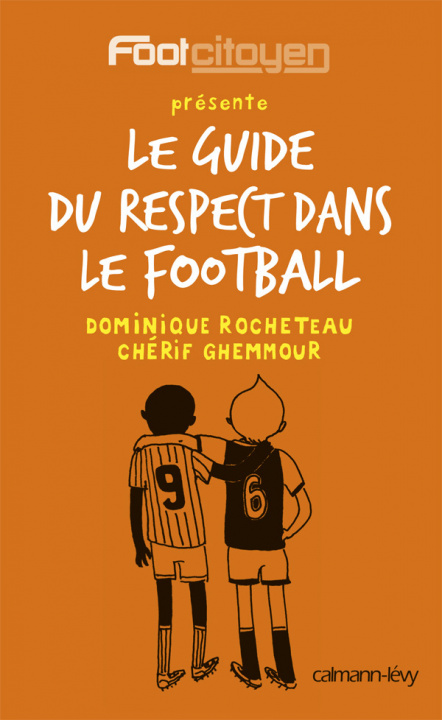 Książka Le Guide du respect dans le football 