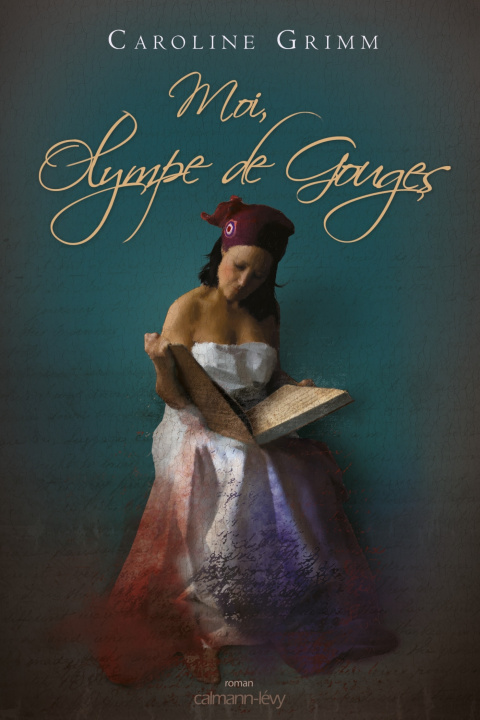 Knjiga Moi, Olympe de Gouges Caroline Grimm