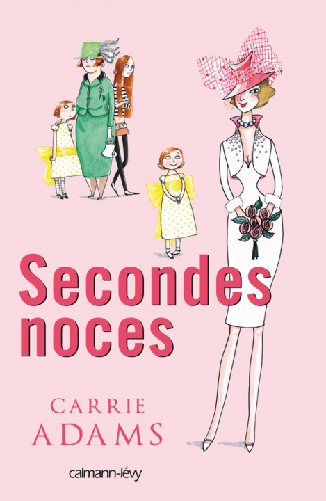 Book Secondes noces Carrie Adams