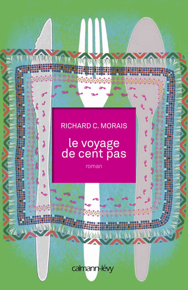 Kniha Le Voyage de Cent pas Richard C. Morais