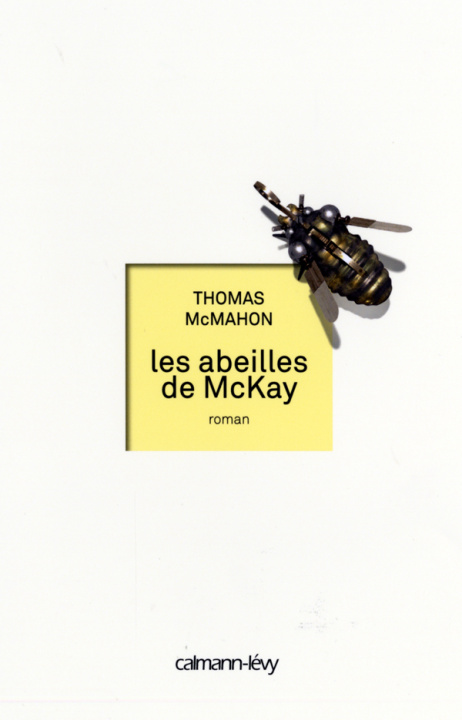 Könyv Les Abeilles de McKay Thomas McMahon