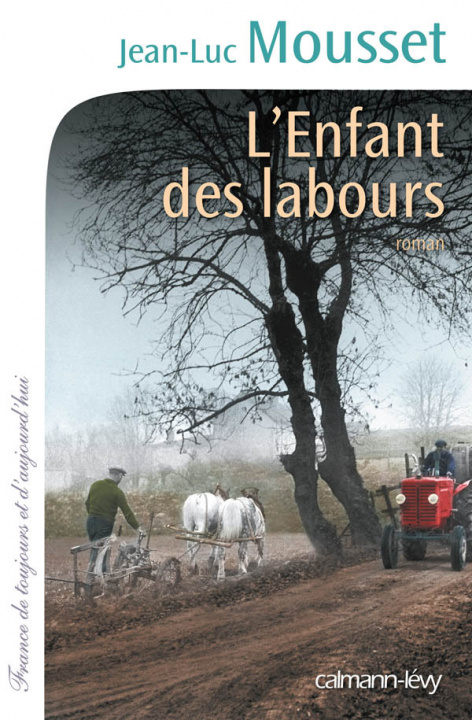 Kniha L'Enfant des labours Jean-Luc Mousset