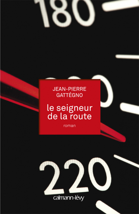 Knjiga Le Seigneur de la route Jean-Pierre Gattégno