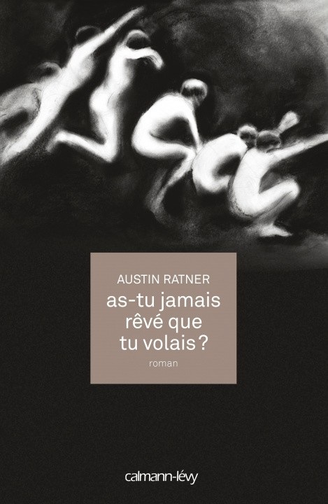 Książka As-tu jamais rêvé que tu volais ? Austin Ratner