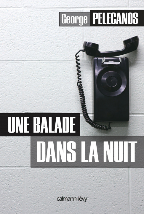 Livro UNE BALADE DANS LA NUIT George Pelecanos