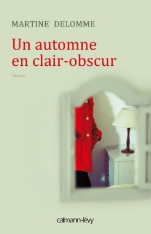 Kniha Un automne en clair-obscur Martine Delomme