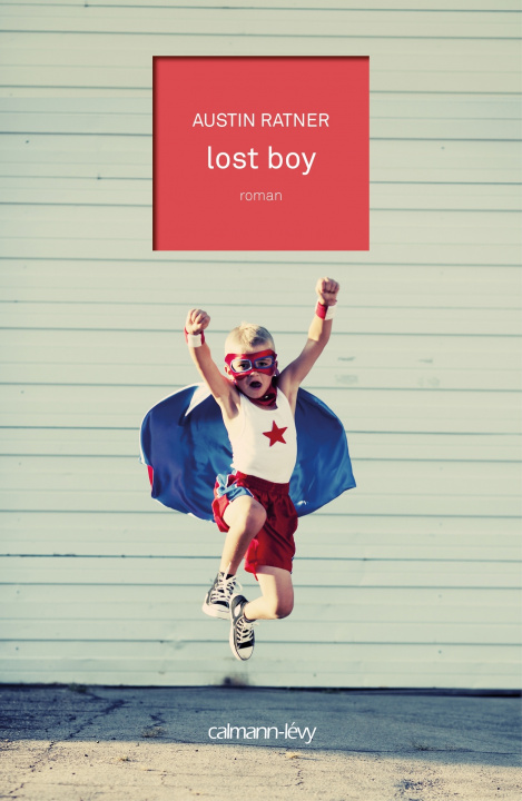 Book Lost Boy Austin Ratner