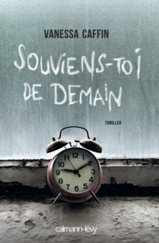Kniha Souviens-toi de demain Vanessa Caffin