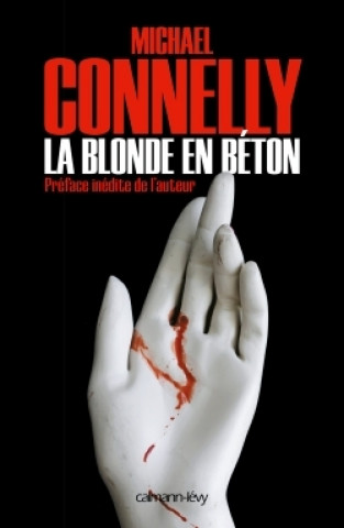 Knjiga La Blonde en béton Michael Connelly