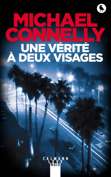Livro Une vérité à deux visages Michael Connelly