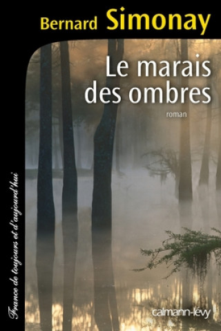 Carte Le Marais des ombres Bernard Simonay