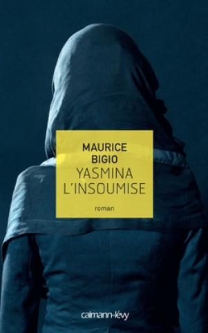 Livro Yasmina l'insoumise Maurice Bigio