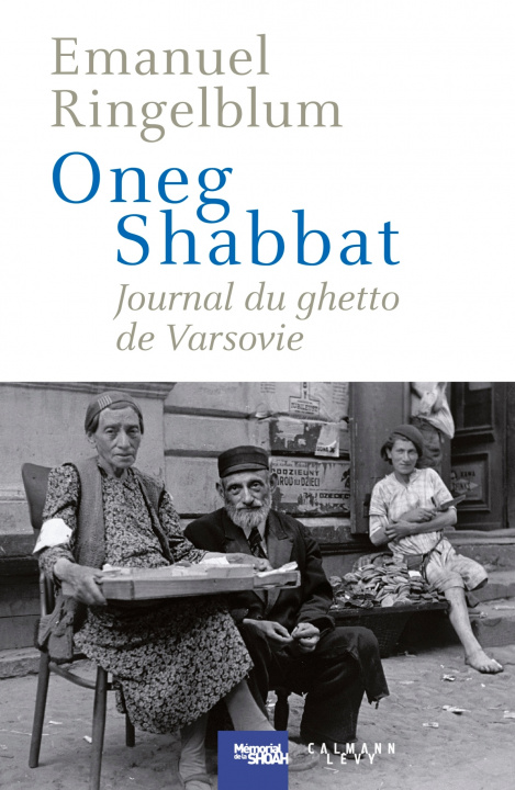 Book Oneg Shabbat - Journal du ghetto de Varsovie Emanuel Ringelblum