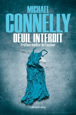 Knjiga Deuil interdit Michael Connelly